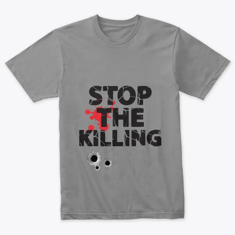 Stop the killing merch