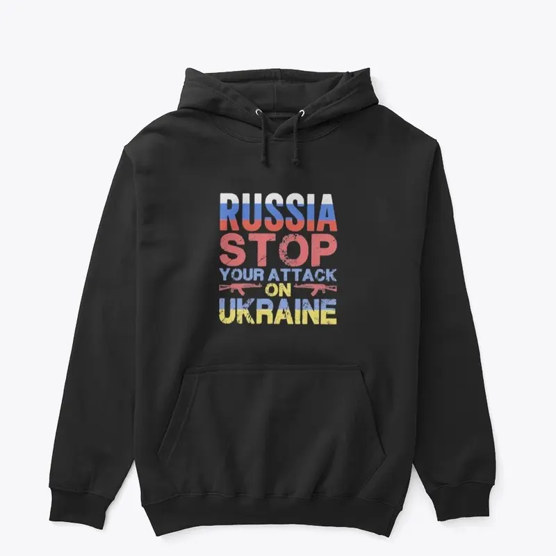 Russia Stop your attack on ukraine merch