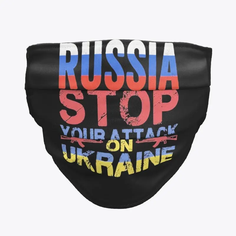 Russia Stop your attack on ukraine merch