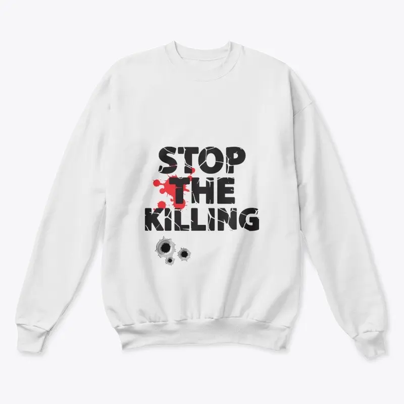 Stop the killing merch