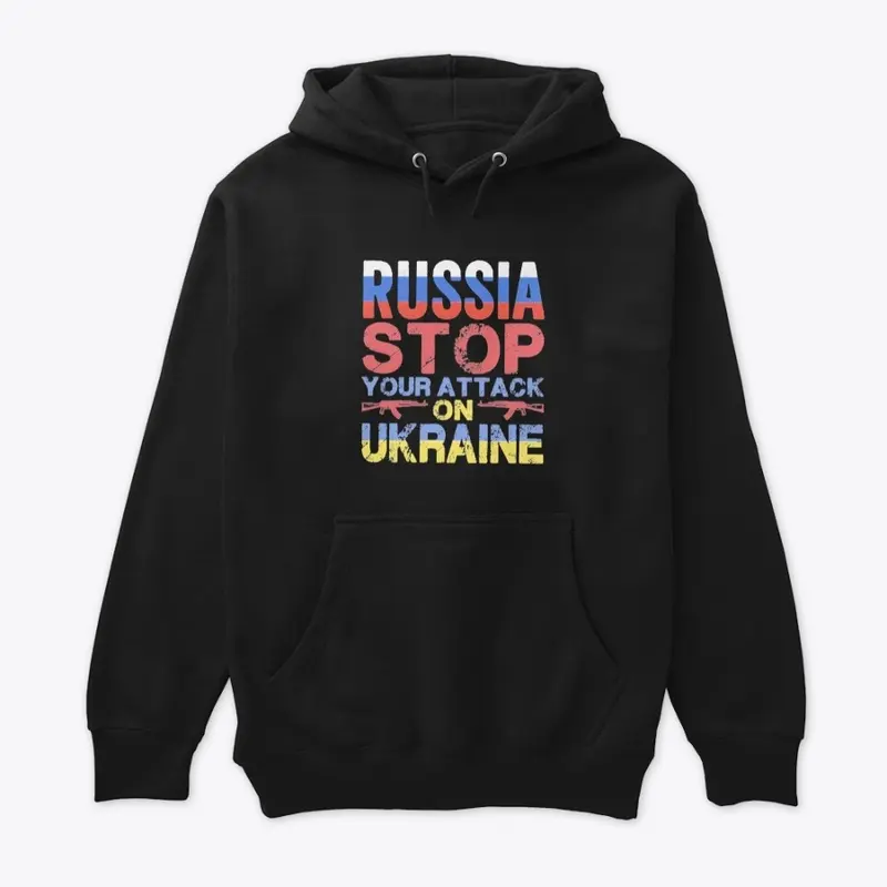 Russia Stop your attack on ukraine merch